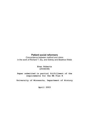 Patient Social Reformers Concordance Between Method and Vision in the Work of Richard T