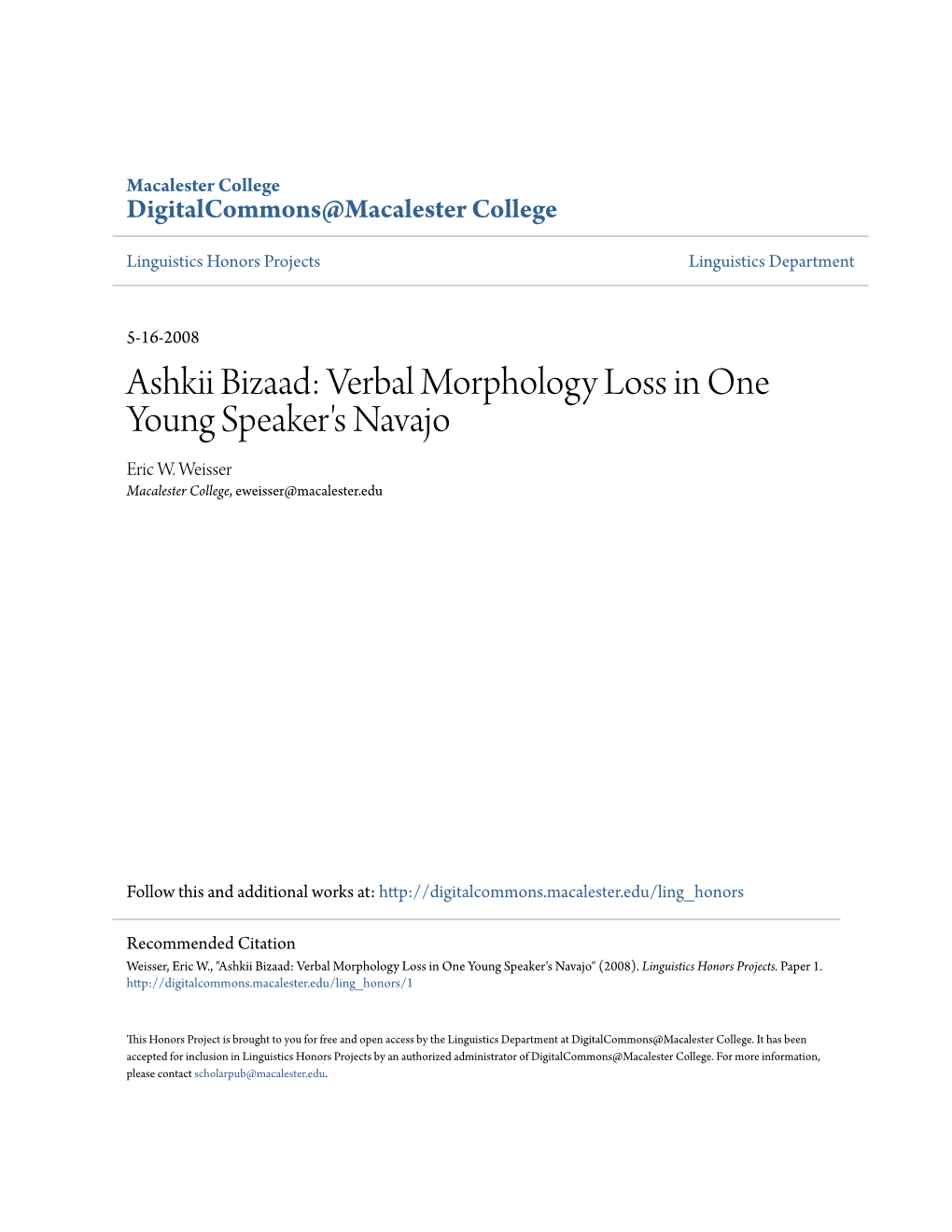 Ashkii Bizaad: Verbal Morphology Loss in One Young Speaker's Navajo Eric W