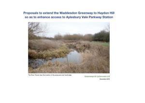 Proposals to Extend the Waddesdon Greenway to Haydon Hill So As to Enhance Access to Aylesbury Vale Parkway Station