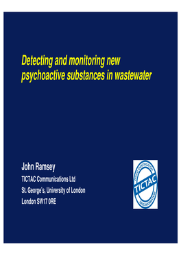 Detecting and Monitoring New Psychoactive Substances in Wastewater