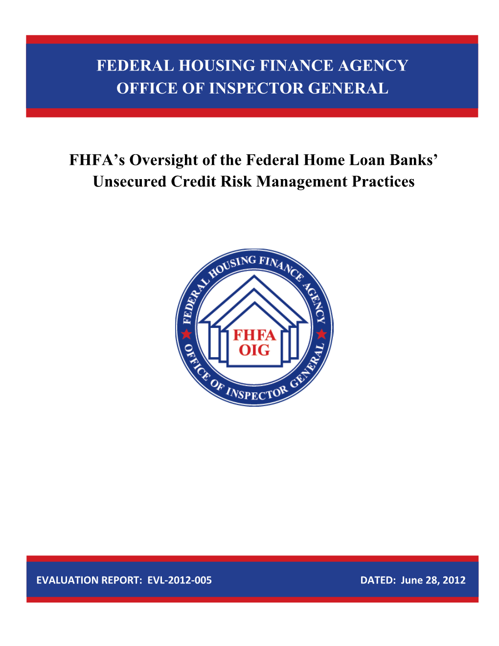 FHFA's Oversight of the Federal Home Loan Banks' Unsecured