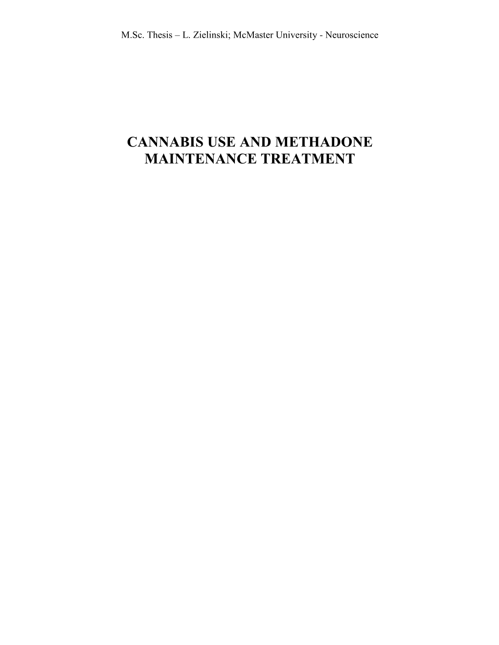 Cannabis Use and Methadone Maintenance Treatment