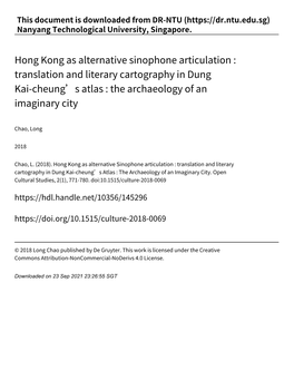 Hong Kong As Alternative Sinophone Articulation : Translation and Literary Cartography in Dung Kai‑Cheung’S Atlas : the Archaeology of an Imaginary City