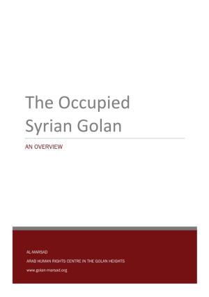 The Occupied Syrian Golan