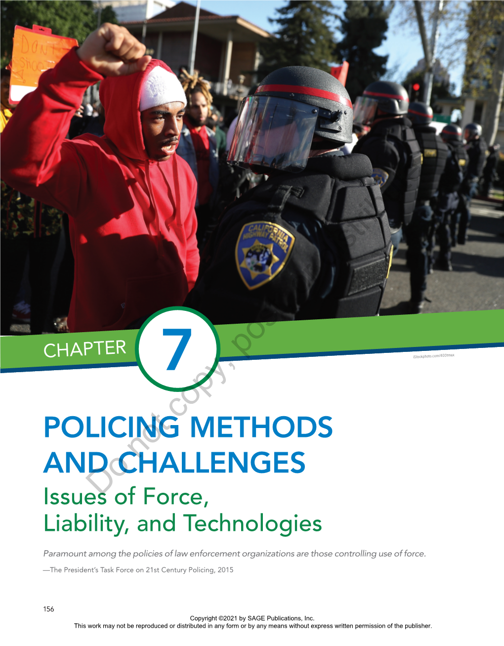 Chapter 7: Policing Methods and Challenges ■ 157 Copyright ©2021 by SAGE Publications, Inc