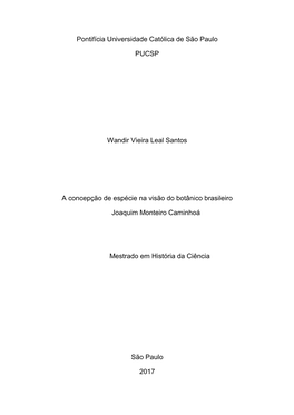 Pontifícia Universidade Católica De São Paulo PUCSP Wandir Vieira Leal Santos a Concepção De Espécie Na Visão Do Botânic