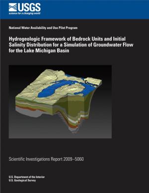 Hydrogeologic Framework of Bedrock Units and Initial Salinity Distribution for a Simulation of Groundwater Flow for the Lake Michigan Basin