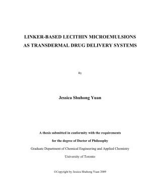 Linker-Based Lecithin Microemulsions As Transdermal Drug Delivery Systems