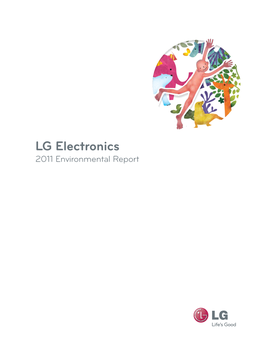 LG Electronics 2011 Environmental Report CONTENTS