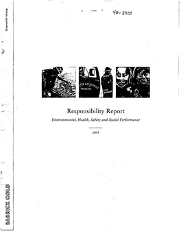 2004 Responsibility Report from Barrick Gold Corporation Re: Homestake Mining Company