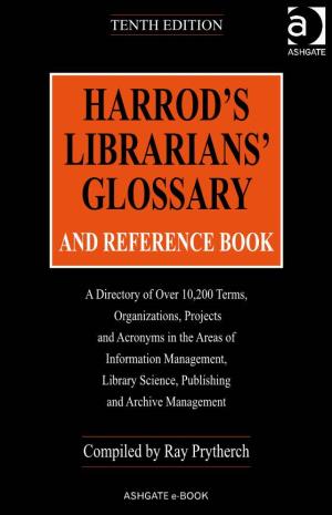 Harrod's Librarians' Glossary and Reference Book