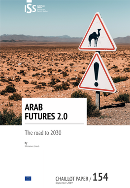 ARAB FUTURES 2.0 | the ROAD to 2030 European Union Institute for Security Studies (EUISS)