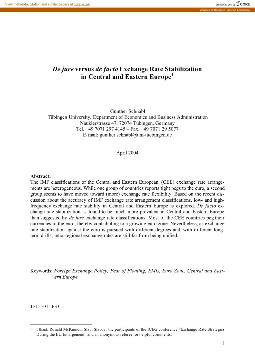 De Jure Versus De Factoexchange Rate Stabilization in Central