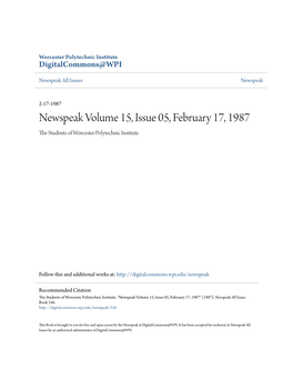 Newspeak Volume 15, Issue 05, February 17, 1987 the Tudes Nts of Worcester Polytechnic Institute