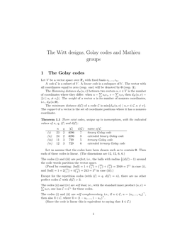 The Witt Designs, Golay Codes and Mathieu Groups