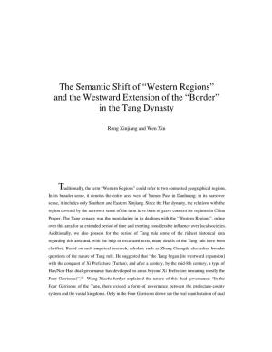 T the Semantic Shift of “Western Regions” and the Westward Extension of the “Border” in the Tang Dynasty