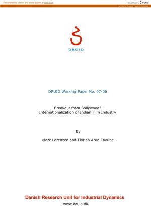 DRUID Working Paper No. 07-06 Breakout from Bollywood