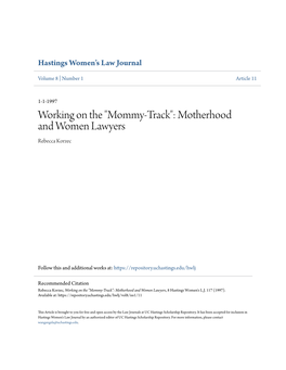 Mommy-Track": Motherhood and Women Lawyers Rebecca Korzec