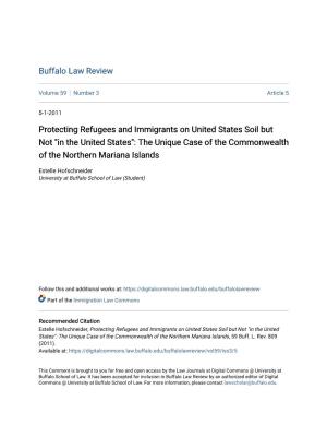 Protecting Refugees and Immigrants on United States Soil but Not "In the United States": the Unique Case of the Commonwealth of the Northern Mariana Islands