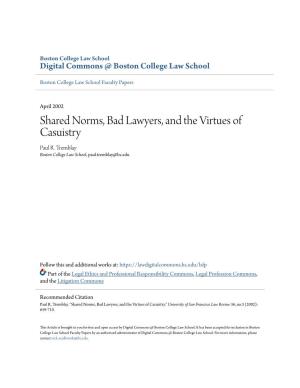 Shared Norms, Bad Lawyers, and the Virtues of Casuistry Paul R