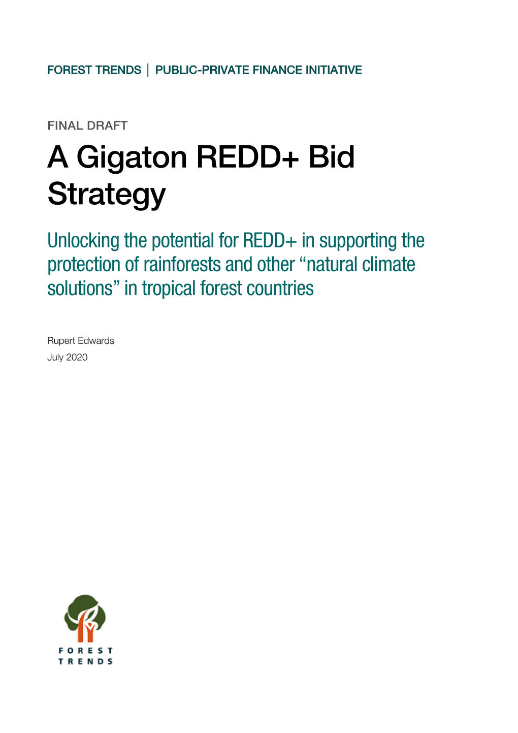 A Gigaton REDD+ Bid Strategy