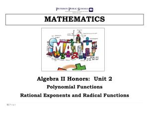 Algebra II Honors: Unit 2 Polynomial Functions Rational Exponents and Radical Functions