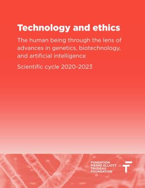 Technology and Ethics 1 Technology and Ethics