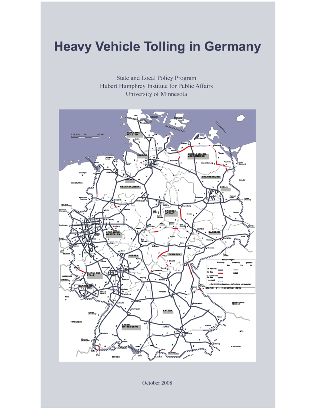 Heavy Vehicle Tolling in Germany: Performance, Outcomes and Lessons Learned for Future Pricing Efforts in Minnesota and the U.S