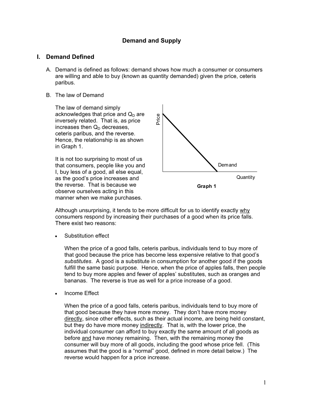 1 Demand and Supply I. Demand Defined