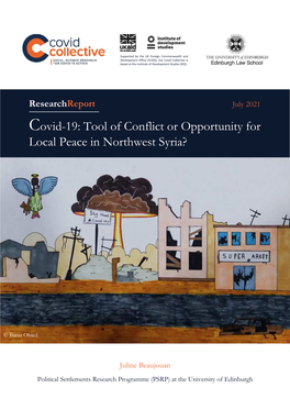 Covid-19: Tool of Conflict Or Opportunity for Local Peace in Northwest Syria