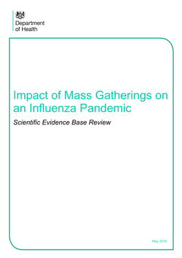 Impact of Mass Gatherings on an Influenza Pandemic Scientific Evidence Base Review