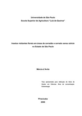 Insetos Visitantes Florais Em Áreas De Cerradão E Cerrado Sensu Stricto No Estado De São Paulo