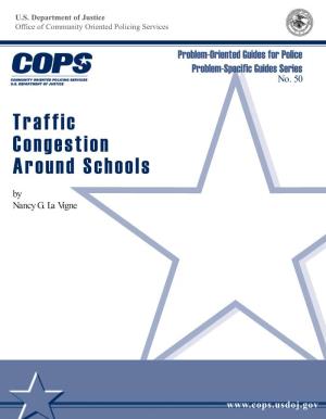 Traffic Congestion Around Schools by Nancy G