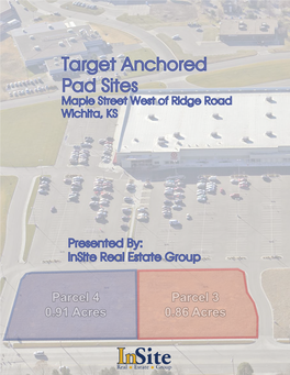 Target Anchored Pad Sites Maple Street West of Ridge Road Wichita, KS