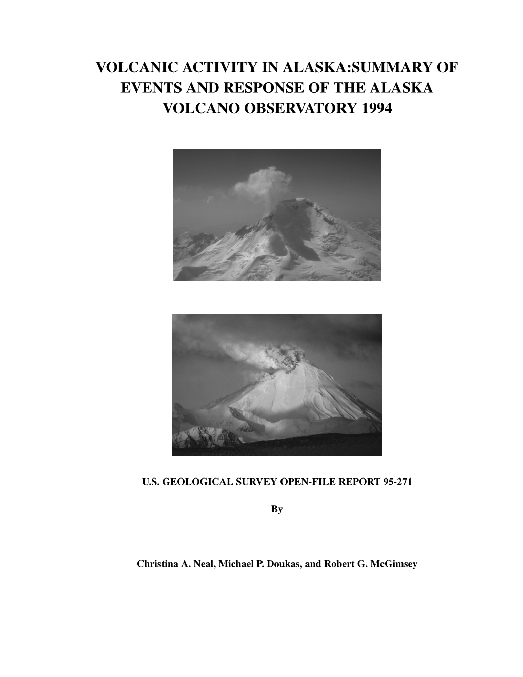 Volcanic Activity in Alaska:Summary of Events and Response of the Alaska Volcano Observatory 1994