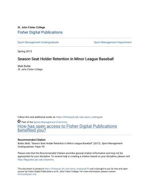 Season Seat Holder Retention in Minor League Baseball