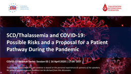 SCD/Thalassemia and COVID-19: Possible Risks and a Proposal for a Patient Pathway During the Pandemic