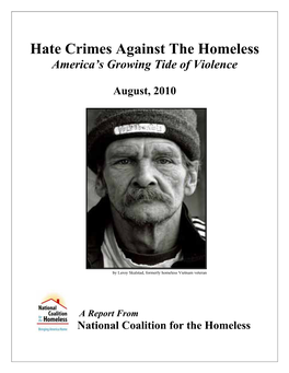 Hate Crimes Against the Homeless: America's Growing Tide Of