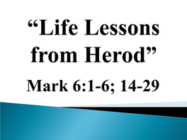 “Life Lessons from Herod”