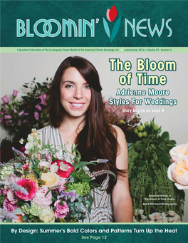 The Bloom of Time Adrienne Moore Styles for Weddings Story Begins on Page 4