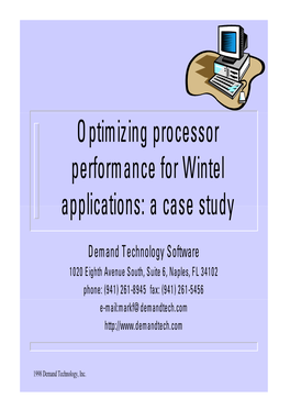 Optimizing Processor Performance for Wintel Applications: a Case Study