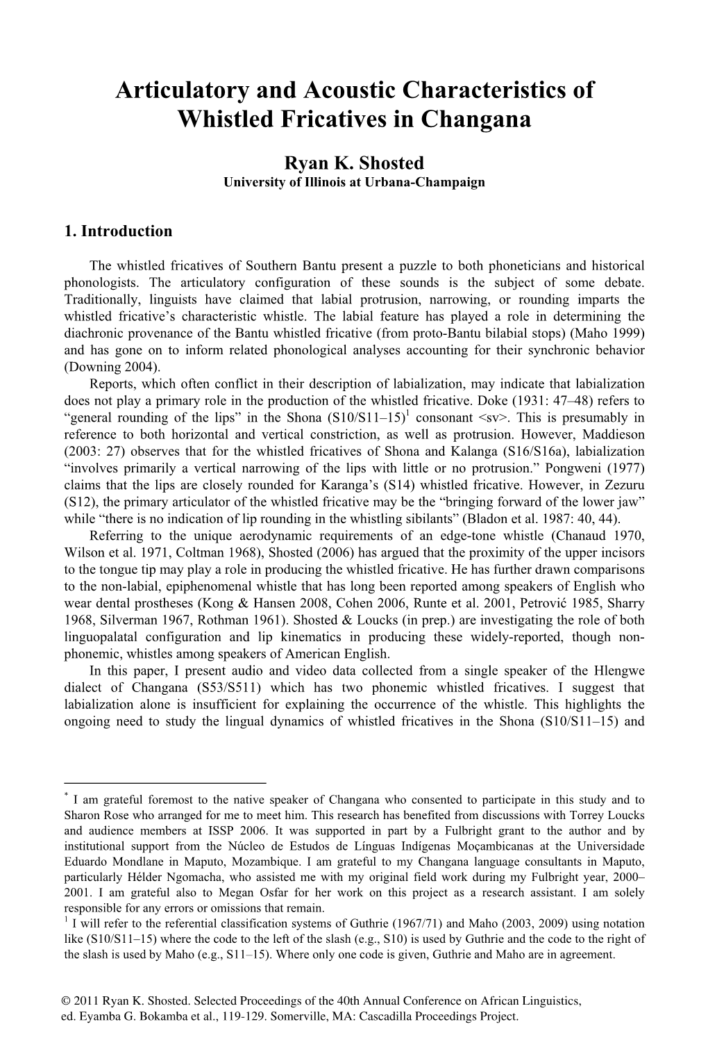 Articulatory and Acoustic Characteristics of Whistled Fricatives in Changana