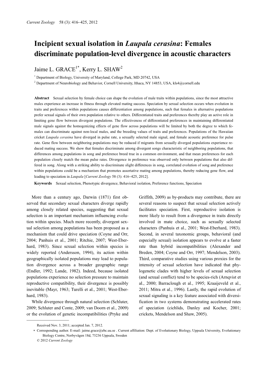 Incipient Sexual Isolation in Laupala Cerasina: Females Discriminate Population-Level Divergence in Acoustic Characters