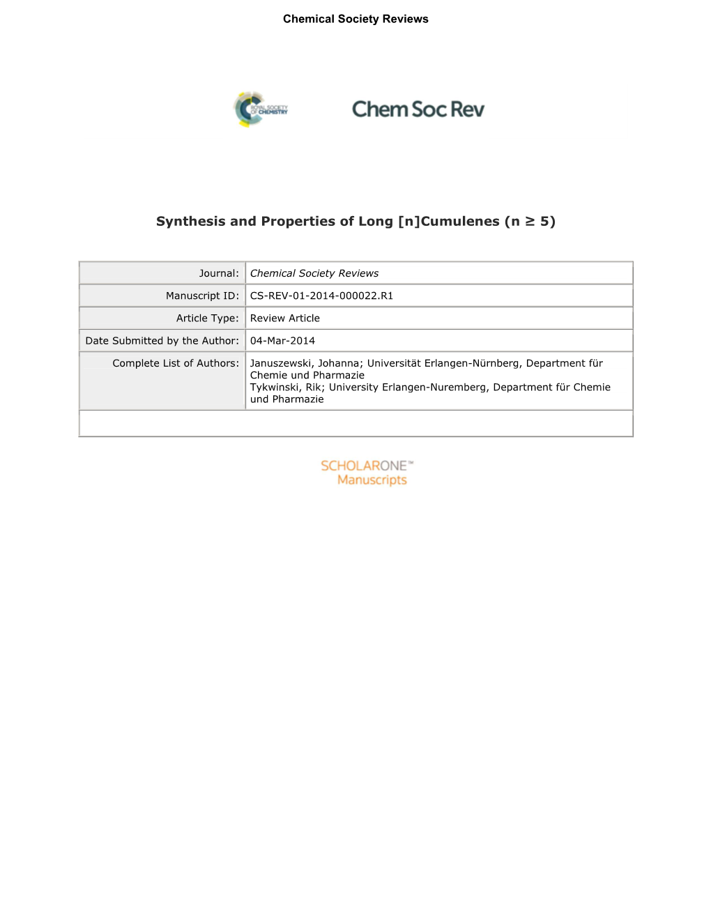 Synthesis and Properties of Long [N]Cumulenes (N ≥ 5)