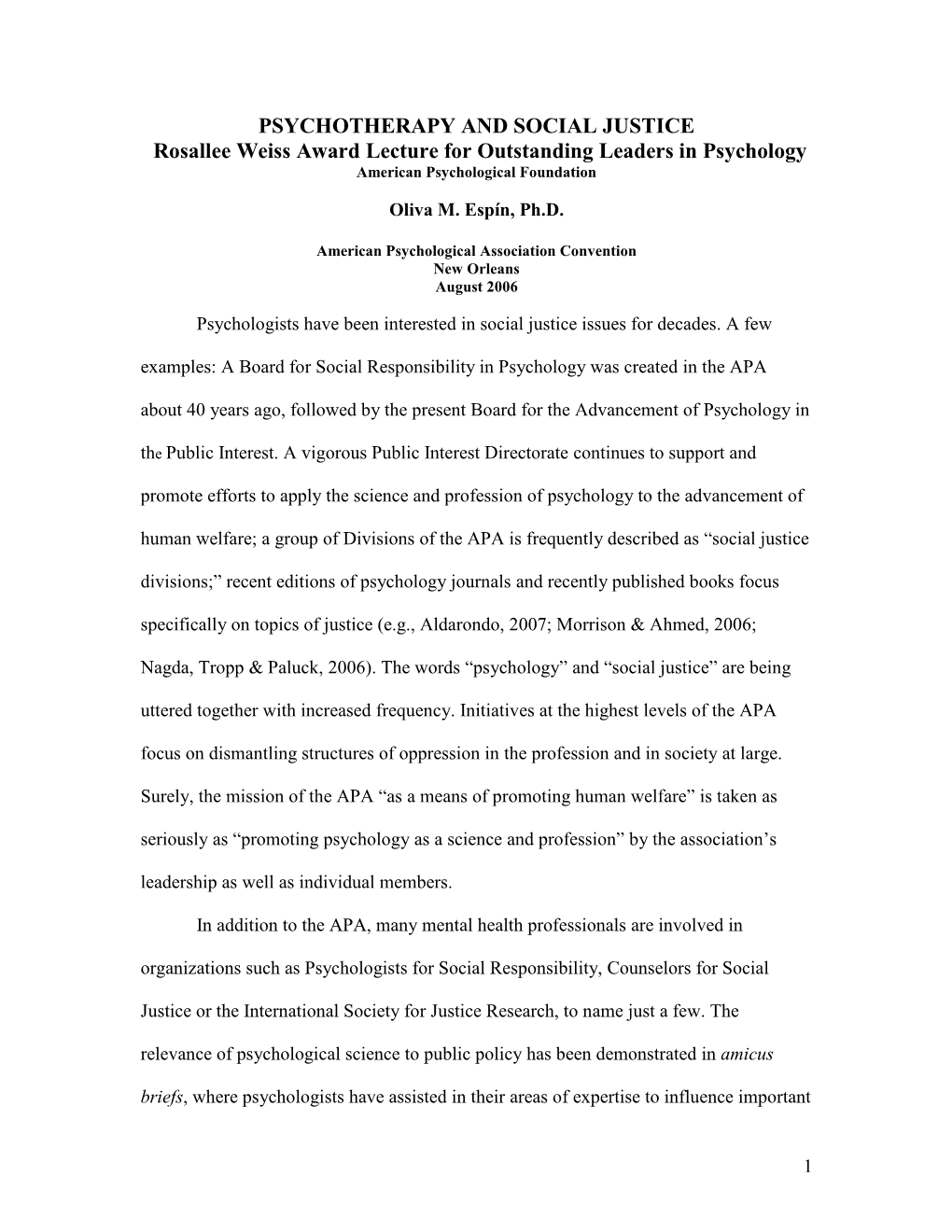 PSYCHOTHERAPY and SOCIAL JUSTICE Rosallee Weiss Award Lecture for Outstanding Leaders in Psychology American Psychological Foundation