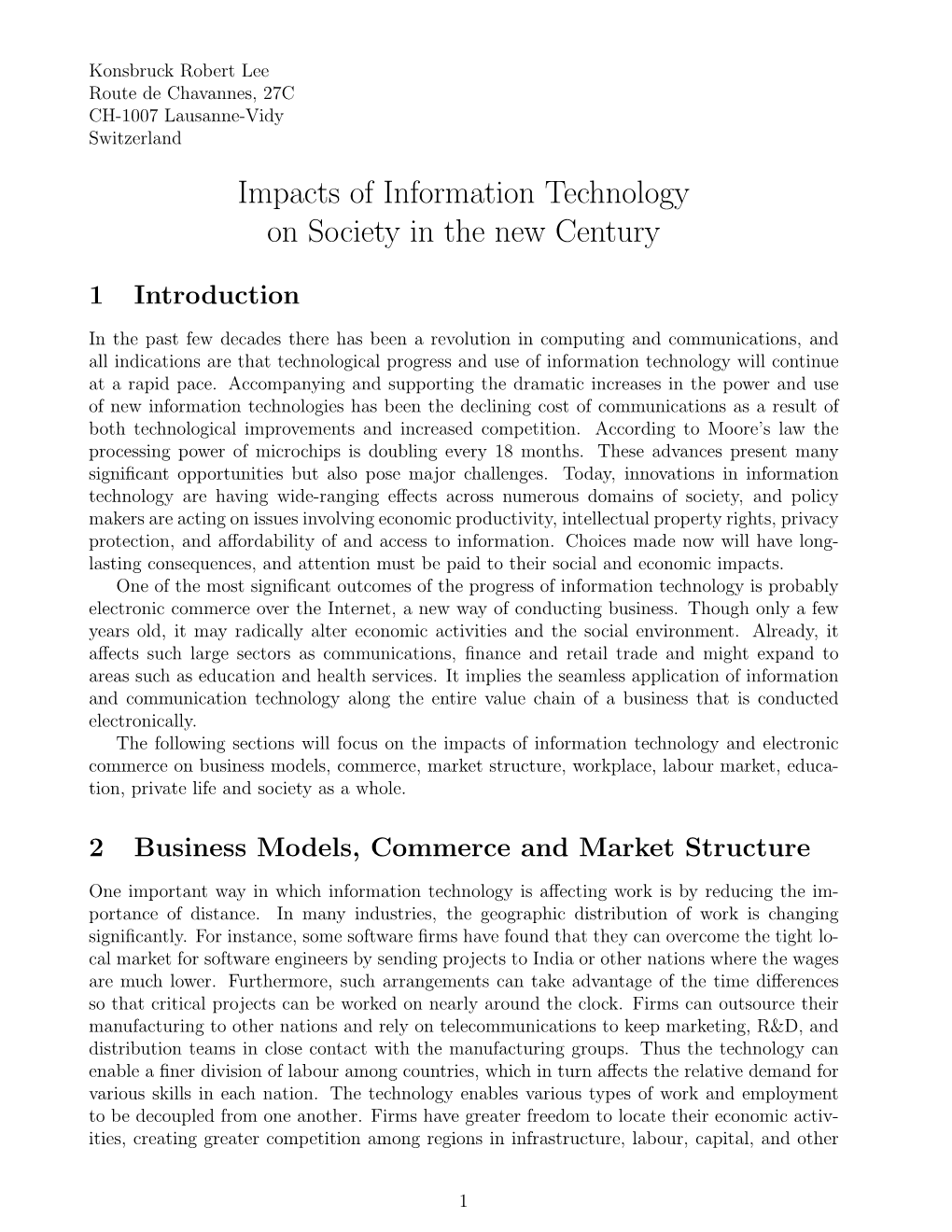 Impacts of Information Technology on Society in the New Century