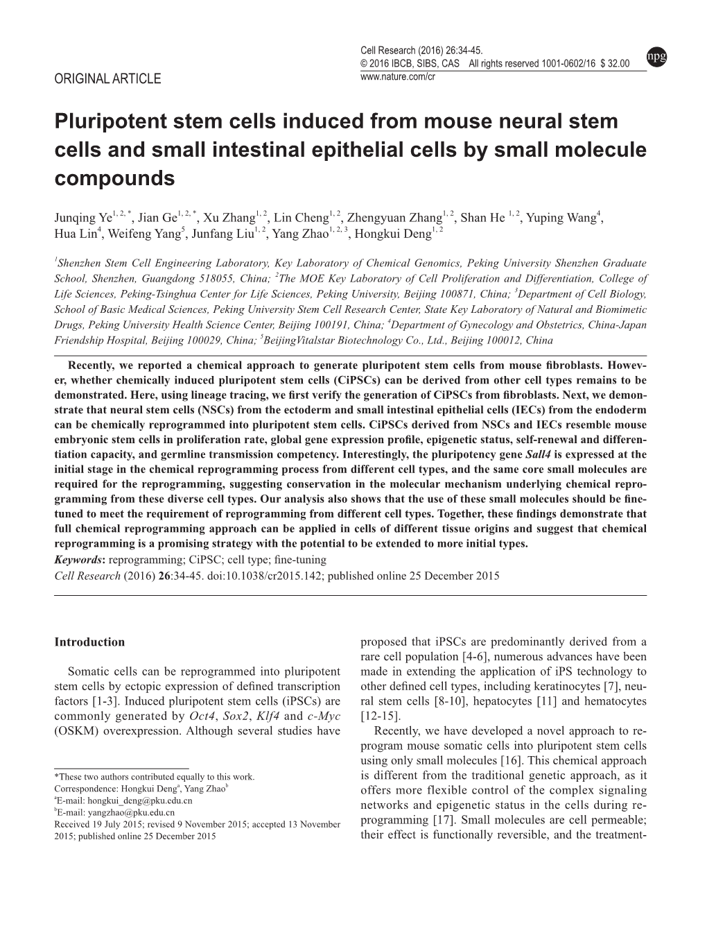 Pluripotent Stem Cells Induced from Mouse Neural Stem Cells and Small Intestinal Epithelial Cells by Small Molecule Compounds
