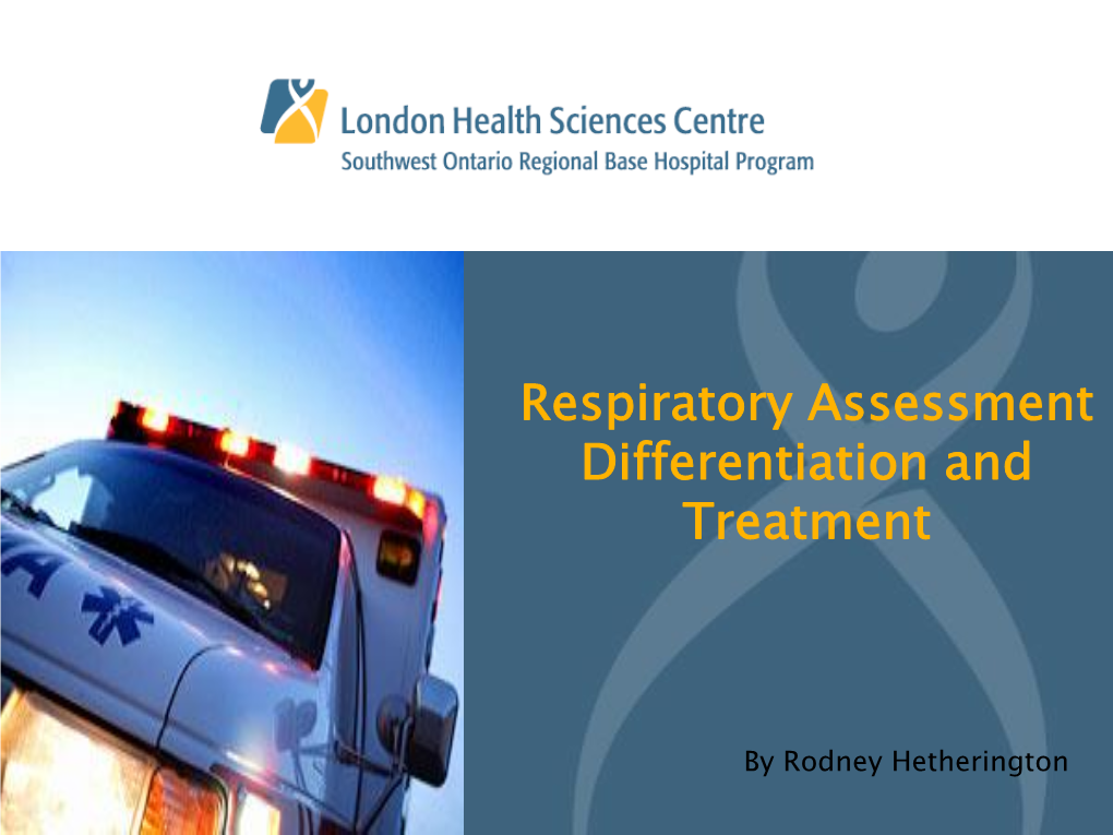 Respiratory Assessment Differentiation and Treatment