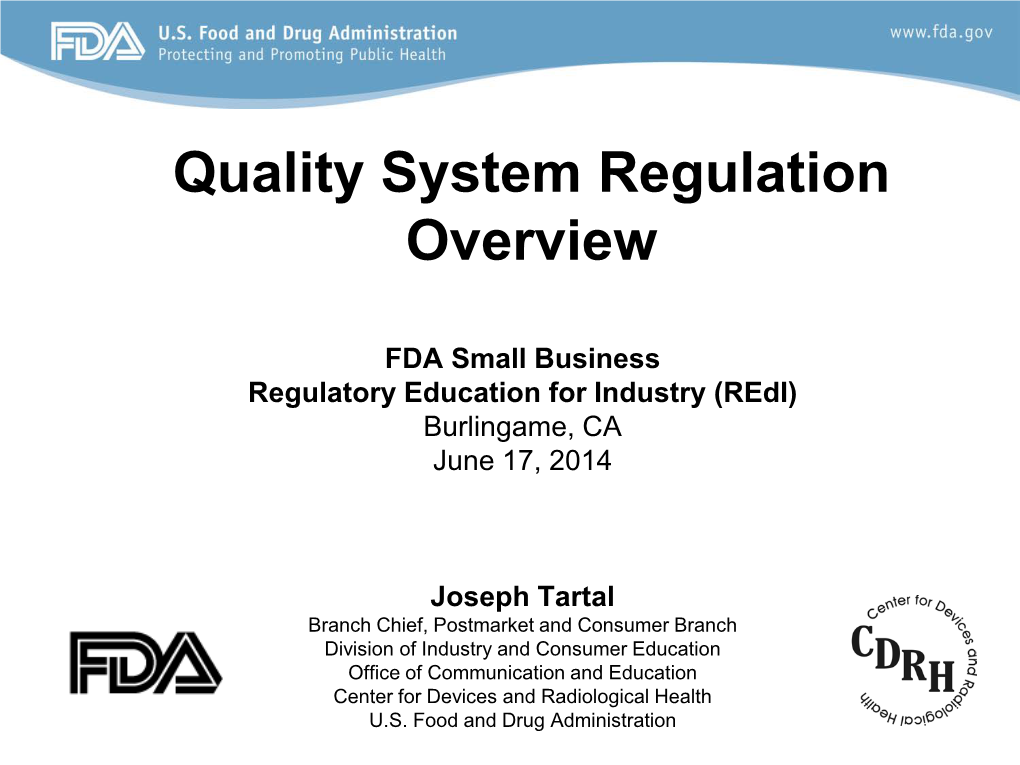 Quality System Regulation Overview