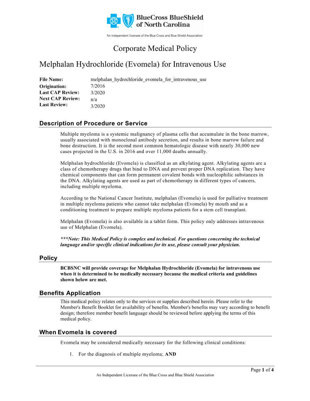 Melphalan Hydrochloride (Evomela) for Intravenous Use